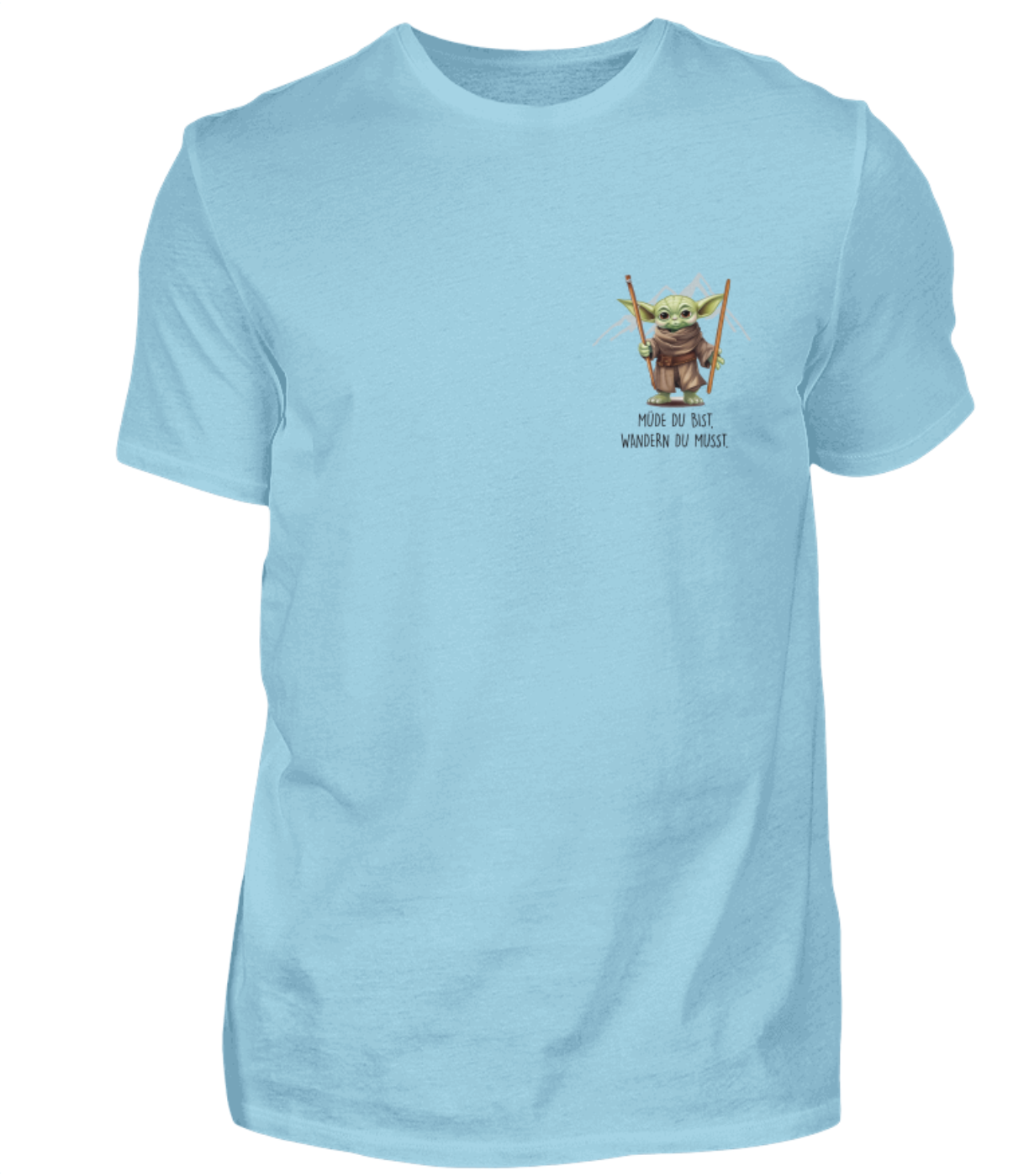 MÜDE DU BIST, WANDERN DU MUSST - Unisex Premium Organic Shirt
